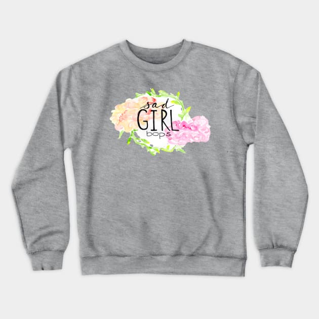 sad girl bops Crewneck Sweatshirt by thegirlaquatic